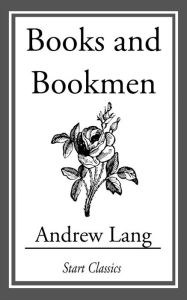 Title: Books and Bookmen, Author: Andrew Lang