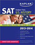 Alternative view 1 of Kaplan SAT Subject Test U.S. History 2013-2014