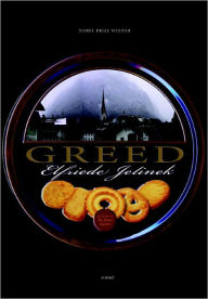 Title: Greed: A Novel, Author: Elfriede Jelinek