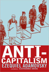 Title: Anti-Capitalism: The New Generation of Emancipatory Movements, Author: Ezequiel Adamovsky