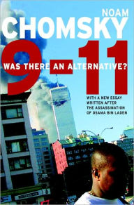 Title: 9-11: Was There an Alternative?, Author: Noam Chomsky