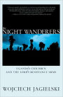 The Night Wanderers: Uganda's Children and the Lord's Resistance Army