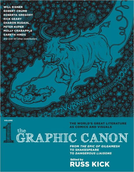 The Graphic Canon, Volume 1: From Epic of Gilgamesh to Shakespeare Dangerous Liaisons