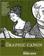 The Graphic Canon, Volume 2: From Kubla Khan to the Bronte Sisters to The Picture of Dorian Gray