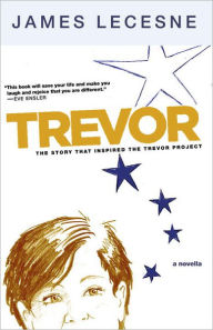Title: Trevor, Author: James Lecesne