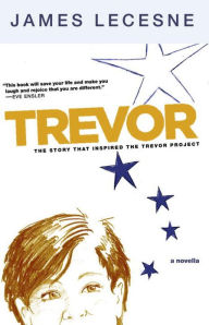 Title: Trevor, Author: James Lecesne