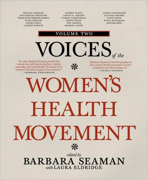 Voices of the Women's Health Movement, Volume 2