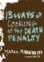 13 Ways of Looking at the Death Penalty