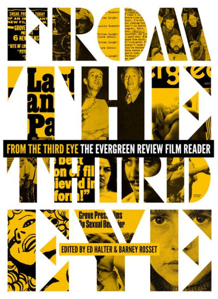 From The Third Eye: Evergreen Review Film Reader