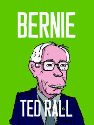 Title: Bernie, Author: Ted Rall