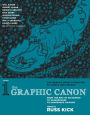 The Graphic Canon, Vol. 1: From the Epic of Gilgamesh to Shakespeare to Dangerous Liaisons