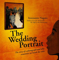 Title: The Wedding Portrait, Author: Innosanto Nagara