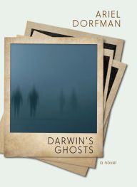 Title: Darwin's Ghosts, Author: Ariel Dorfman