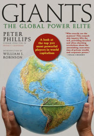 Rapidshare for books download Giants: The Global Power Elite 9781609808716 by Peter Phillips