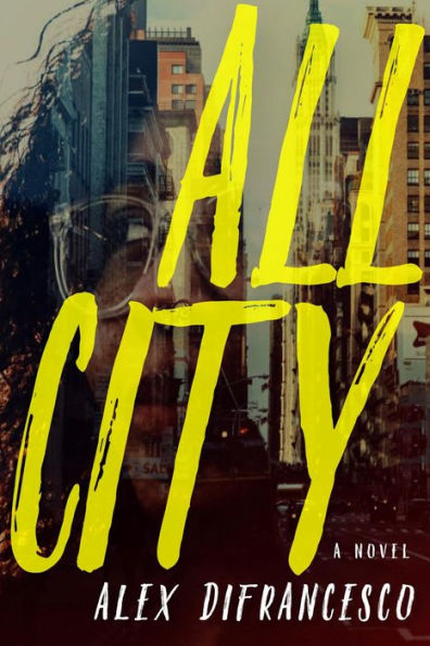 All City: A Novel