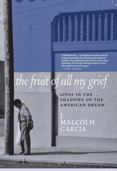 the Fruit of All My Grief: Lives Shadows American Dream