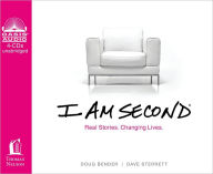 Title: I Am Second: Real Stories Changing Lives, Author: Doug Bender