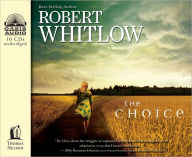 Title: The Choice, Author: Robert Whitlow