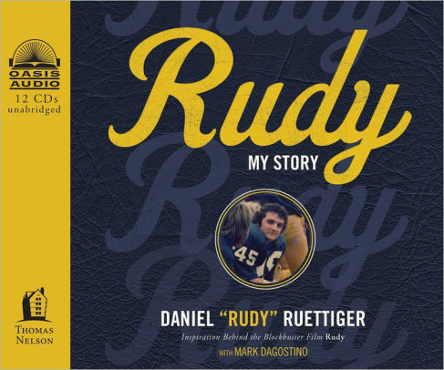 Title: Rudy: My Story, Author: Rudy Ruettiger, Mark Dagostino, Daniel Butler