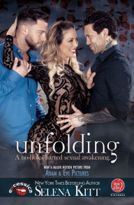 Title: Unfolding (erotic erotica bdsm spanking menage threesome mfm anal sex) ), Author: Selena Kitt