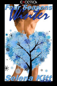 Title: Four Seasons: Winter, Author: Selena Kitt