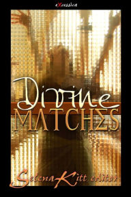 Title: Divine Matches, Author: Selena Kitt