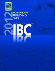 Title: 2012 International Building Code / Edition 1, Author: International Code Council