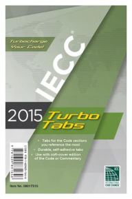 Title: 2015 International Energy Conservation Code Turbo Tabs, Author: International Code Council