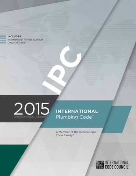 2015 International Plumbing Code (Includes IPSDC) / Edition 1