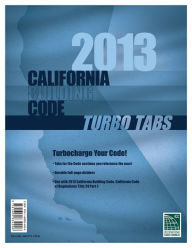 Title: Turbo Tabs: 2013 California Building Code, Title 24 Part 2, Author: International Code Council