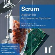 Title: Scrum - Agilität für dynamische Systeme: Leporello - Eine Kurzreferenz der BSgroup Technology Innovation AG, Author: Thomas Wüst