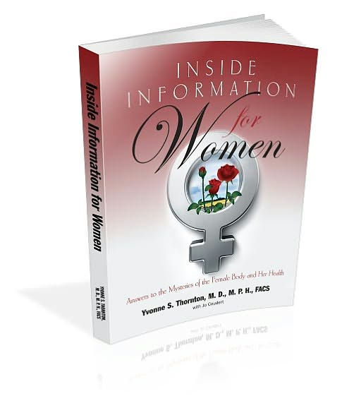 Inside Information for Women: Answers to the Mysteries of the Female Body and Her Health