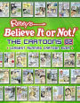 Ripley's Believe It or Not! The Cartoons 02: Longest Running Cartoon Ever