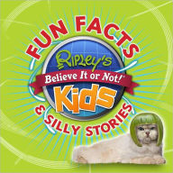 Title: Ripley's Fun Facts & Silly Stories 1, Author: Ripley's Believe It Or Not!