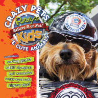 Title: Ripley's: Crazy Pets and Cute Animals, Author: Ripley's Believe It Or Not!