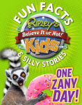 Alternative view 1 of Ripley's Fun Facts & Silly Stories: ONE ZANY DAY!