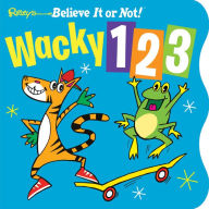 Title: Ripley's Believe It or Not! Wacky 1-2-3, Author: Ripley's Believe It Or Not!