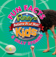 Title: Ripley's Fun Facts & Silly Stories 6, Author: Ripley's Believe It Or Not!