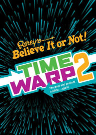 Title: Ripley's Time Warp 2, Author: Ripley's Believe It or Not!