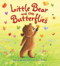 Title: Storytime: Little Bear and the Butterflies, Author: Susan Quinn