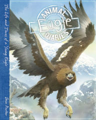 Title: Eagle: The Life and Times of a Young Eagle, Author: Steve Parker