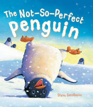 Title: Storytime: The Not-So-Perfect Penguin, Author: Steve Smallman