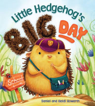 Title: Storytime: Little Hedgehog's Big Day, Author: Heidi Howarth