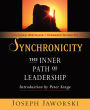 Synchronicity: The Inner Path of Leadership / Edition 2