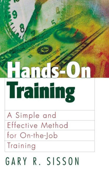 Hands-On Training: A Simple and Effective Method for on the Job Training