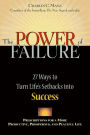 The Power of Failure: 27 Ways to Turn Life's Setbacks into Success