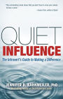 Alternative view 2 of Quiet Influence: The Introvert's Guide to Making a Difference