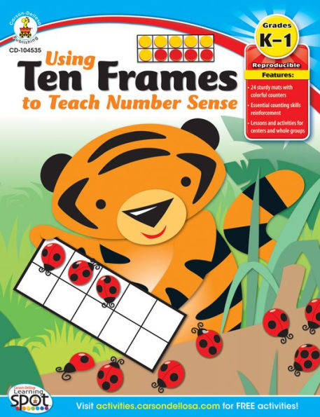 Using Ten Frames to Teach Number Sense, Grades K - 1