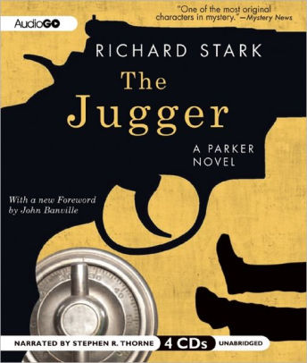 The Jugger (Parker Series #6) by Richard Stark, Stephen R. Thorne ...