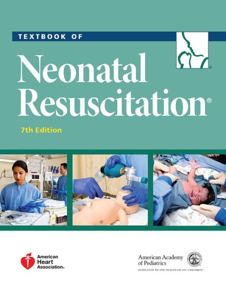 Textbook of Neonatal Resuscitation / Edition 7